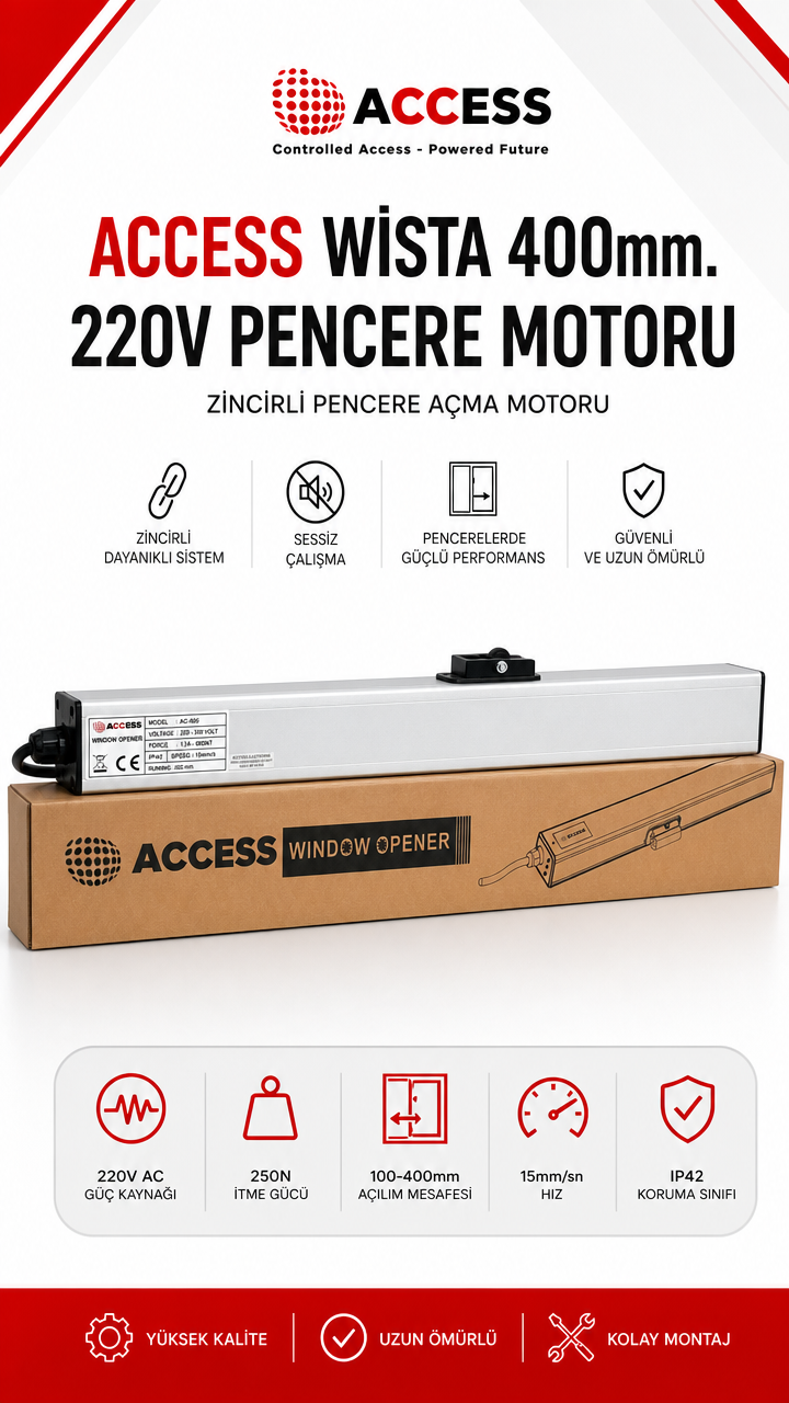 ACCESS WİSTA 400mm. 220V PENCERE MOTORU